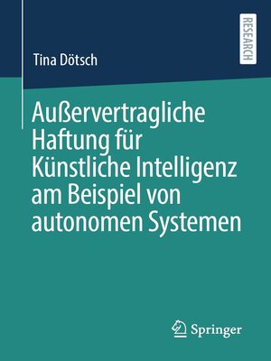 cover image of Außervertragliche Haftung für Künstliche Intelligenz am Beispiel von autonomen Systemen